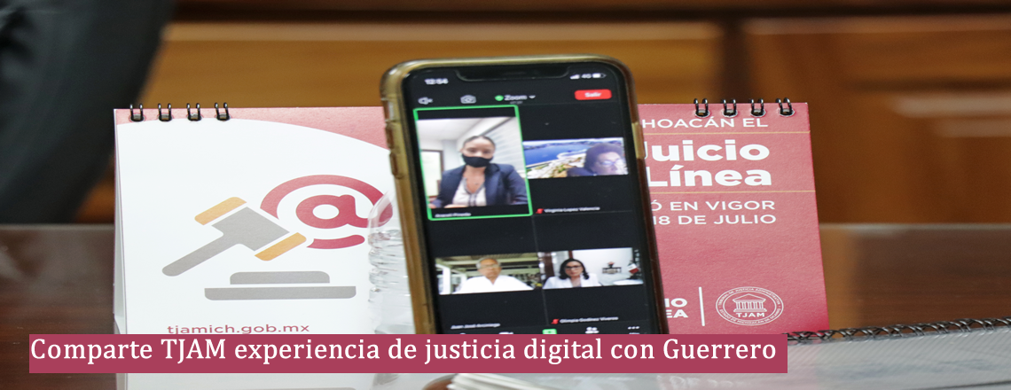  Comparte TJAM experiencia de justicia digital con Guerrero